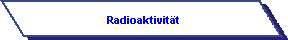 Radioaktivitt