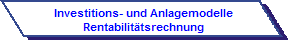 Investitions- und Anlagemodelle
Rentabilittsrechnung